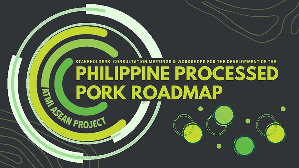 atmi asean convenes stakeholders development philippine processed pork roadmap 01