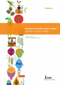 Nutrition-sensitive value chains: A guide for project design - Volume 1
