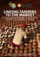 Linking Farmers to the Market: Toward Transforming Subsistence Farms to Commercial Farms