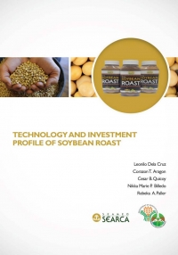 Technology and Investment Profile of Soybean Roast Products