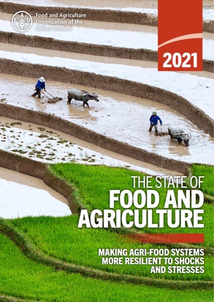 The State of Food and Agriculture (SOFA) 2021